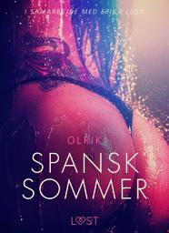 Icon image Spansk sommer - en erotisk novelle