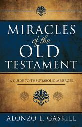Icon image Miracles of the Old Testament