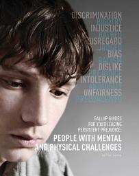 Icon image Gallup Guides for Youth Facing Persistent Prejudice: People with Mental and Physical Challenges