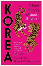 Icon image Korea: A New History of South and North
