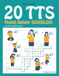 Icon image 20 TTS Cara Mudah Belajar Sosiologi untuk Siswa SMA Kelas XI