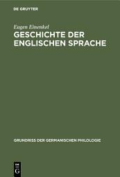 Icon image Geschichte der Englischen Sprache: II. Historische Syntax, Ausgabe 3
