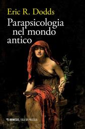 Icon image Parapsicologia nel mondo antico