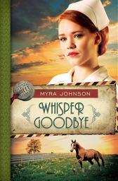 Icon image Whisper Goodbye