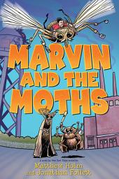 Icon image Marvin and the Moths