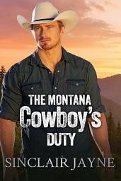 Icon image The Montana Cowboy’s Duty