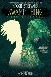 Icon image Swamp Thing: Twin Branches: Volume 1