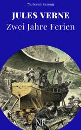 Icon image Zwei Jahre Ferien: Ausgabe in zwei Bänden, Ausgabe 3