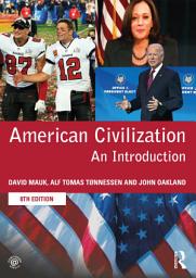 Icon image American Civilization: An Introduction, Edition 8