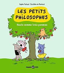Icon image Les petits philosophes: Hauts comme trois pommes