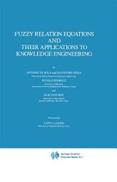 Icon image Fuzzy Relation Equations and Their Applications to Knowledge Engineering