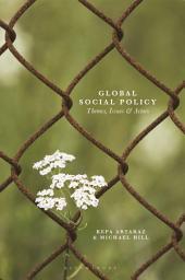 Icon image Global Social Policy: Themes, Issues and Actors