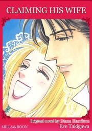 Icon image CLAIMING HIS WIFE: Mills & Boon Comics