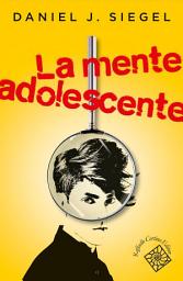 Icon image La mente adolescente