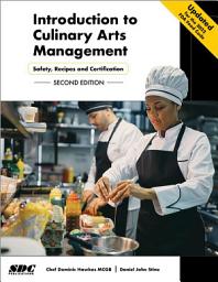Icon image Introduction to Culinary Arts Management - Coursebook: Safety, Recipes and Certification