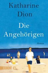 Icon image Die Angehörigen: Roman