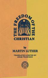 Icon image The Freedom of the Christian