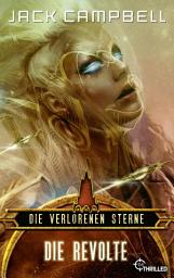 Icon image Die verlorenen Sterne: Die Revolte: Roman