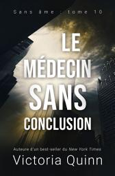Icon image Le médecin sans conclusion