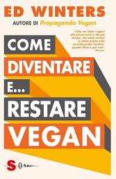 Icon image Come diventare e... restare vegan