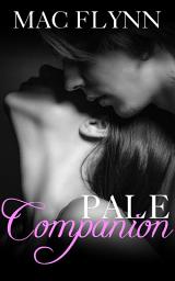Icon image Pale Companion, New Adult Romance (PALE Series)