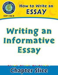 Icon image How to Write an Essay: Writing an Informative Essay
