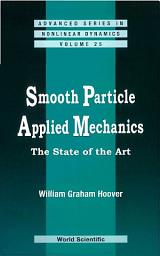 Icon image Smooth Particle Applied Mechanics: The State of the Art