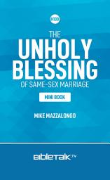 Icon image The Unholy Blessing of Same-Sex Marriage
