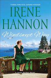 Icon image Windswept Way (A Hope Harbor Novel Book #9): A Hope Harbor Novel