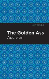 Icon image The Golden Ass