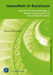 Icon image Lesen Sie die Packungsbeilage ... ?! Sozialraumorganisation und Gesundheitsinformation