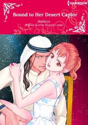 Icon image BOUND TO HER DESERT CAPTOR: Harlequin Comics