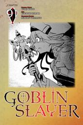 Icon image Goblin Slayer, Chapter 91 (manga)