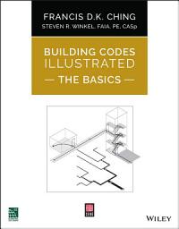 Icon image Building Codes Illustrated: The Basics