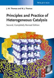 Icon image Principles and Practice of Heterogeneous Catalysis: Edition 2
