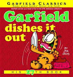 Icon image Garfield: Garfield Dishes It Out