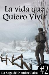 Icon image La Vida que Quiero Vivir