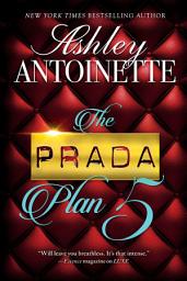 Icon image The Prada Plan 5