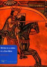 Icon image Historia de la guerra en la Edad Media