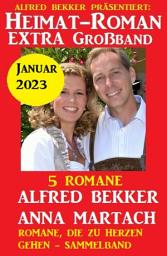 Icon image Heimatroman Extra Großband Januar 2023: 5 Romane