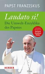 Icon image Laudato si: Die Umwelt-Enzyklika des Papstes