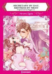 Icon image SECRETARY BY DAY, MISTRESS BY NIGHT: Harlequin Comics