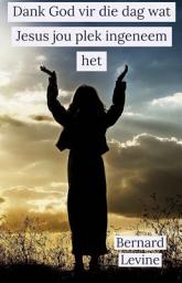 Icon image Dank God vir die dag wat Jesus jou plek ingeneem het