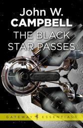 Icon image The Black Star Passes: Arcot, Wade and Morey Book 1