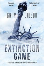 Icon image Extinction Game: The Apocalypse Duology: Book One