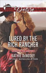 Icon image Lured by the Rich Rancher: A Sexy Western Contemporary Romance