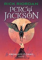 Icon image Percy Jackson – Prokletí Titánů: 3. díl, Svazek 3