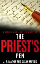 Icon image The Priest's Pen: A Contemporary Small Town Sleuthing Couple Cold Case Murder Mystery