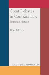 Icon image Great Debates in Contract Law: Edition 3