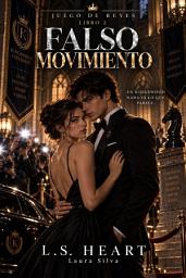 Icon image FALSO MOVIMIENTO: CUANDO FINGIR UNA RELACIÓN ES MÁS PELIGROSO QUE SENTIRLA